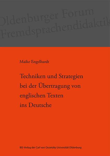 Techniken und Strategien bei der Übertragung von englischen Texten ins Deutsche
