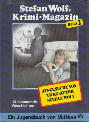 Stefan Wolfs Krimi-Magazin