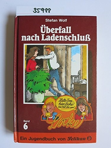 Tom & Locke / Überfall nach Ladenschluss