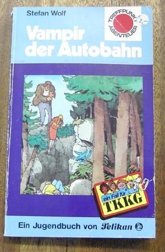 TKKG, Vampir der Autobahn