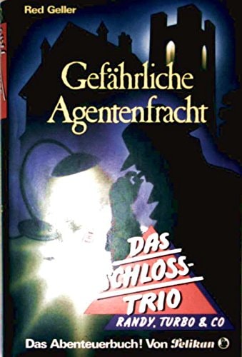 Das Schloss-Trio / Gefährliche Agentenfracht