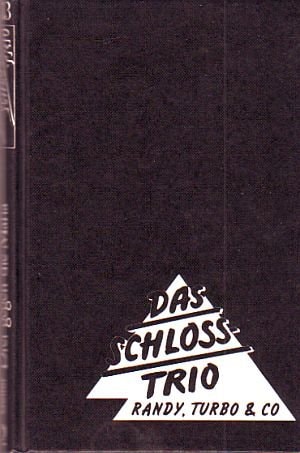Das Schloss-Trio / Drei gegen die Mafia