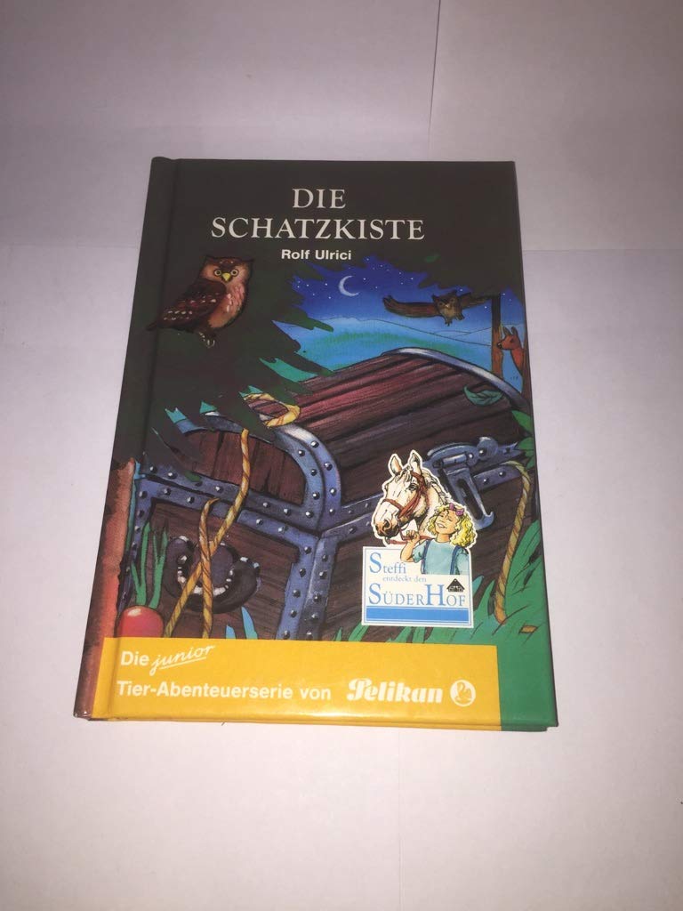 Steffi entdeckt den Süderhof / Die Schatzkiste