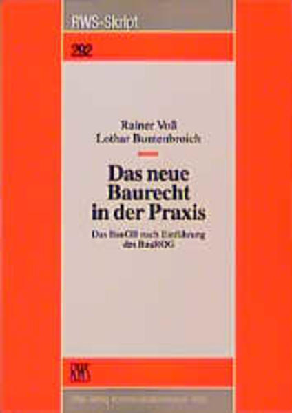 Das neue Baurecht in der Praxis