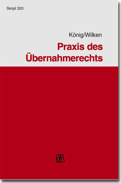 Praxis des Übernahmerechts