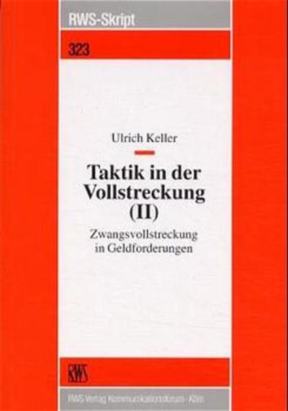Taktik in der Vollstreckung (II)