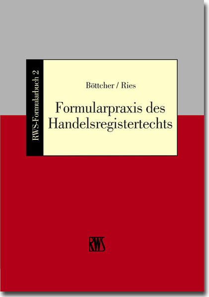 Formularpraxis des Handelsregisterrechts