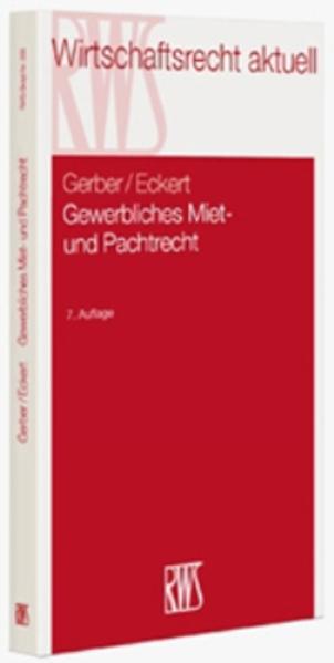 Gewerbliches Miet- und Pachtrecht