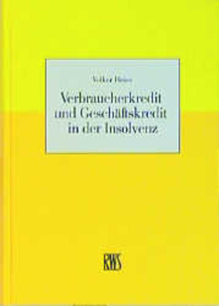 Verbraucherkredit undGeschäftskredit in der Insolvenz