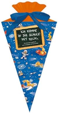 Ich komme in die Schule! mit Felix (blau)