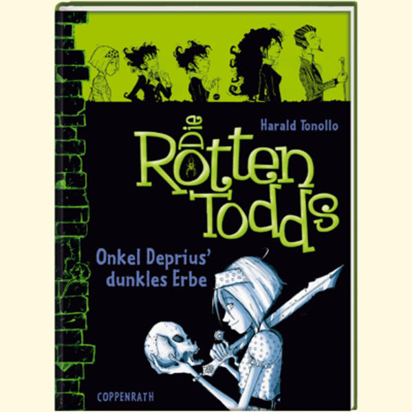Die Rottentodds (Bd. 1) - Onkel Deprius' dunkles Erbe