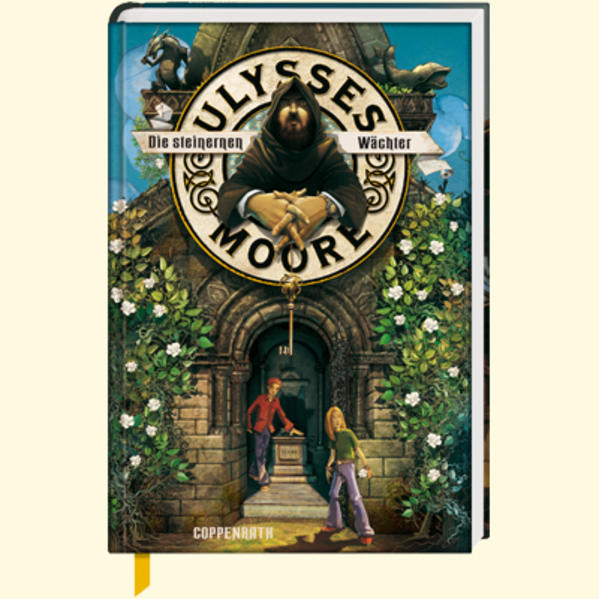 Ulysses Moore (Bd. 5) - Die steinernen Wächter