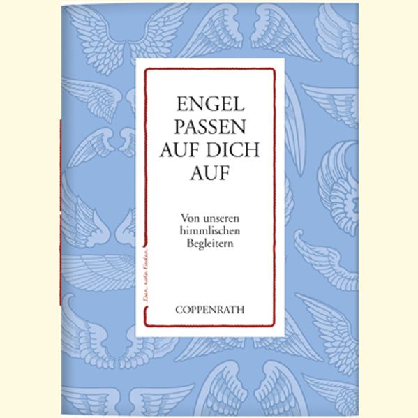 Der rote Faden: Engel passen auf dich auf