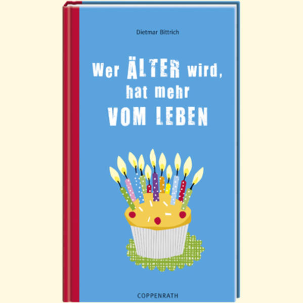 Wer älter wird, hat mehr vom Leben