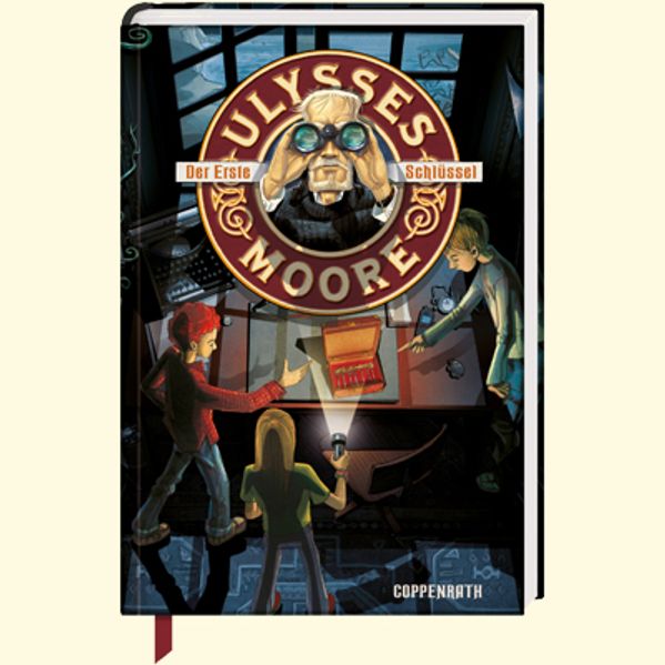 Ulysses Moore (Bd. 6) - Der Erste Schlüssel
