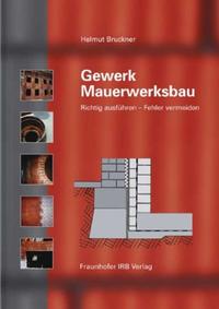 Gewerk Mauerwerksbau.