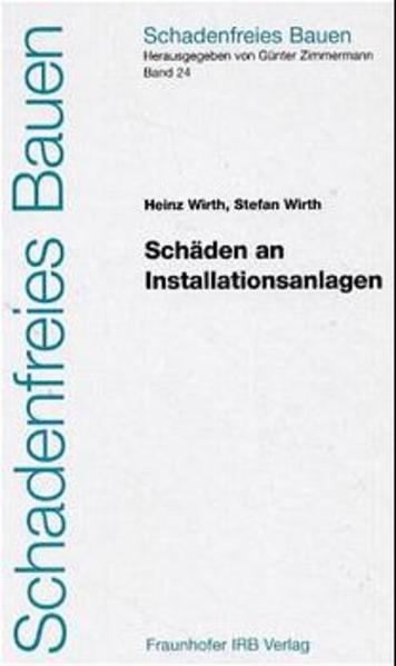 Schäden an Installationsanlagen.