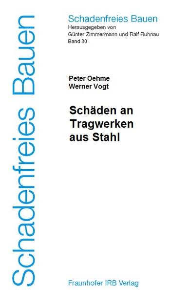 Schäden an Tragwerken aus Stahl