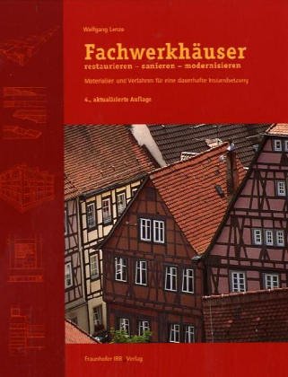 Fachwerkhäuser restaurieren - sanieren - modernisieren.