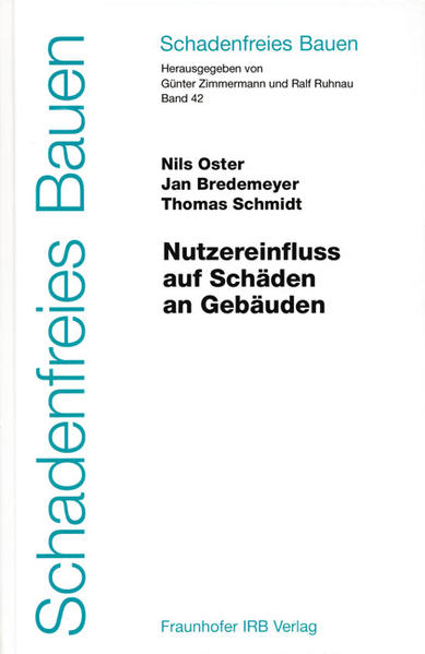 Nutzereinfluss auf Schäden an Gebäuden.