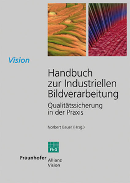 Handbuch zur Industriellen Bildverarbeitung.