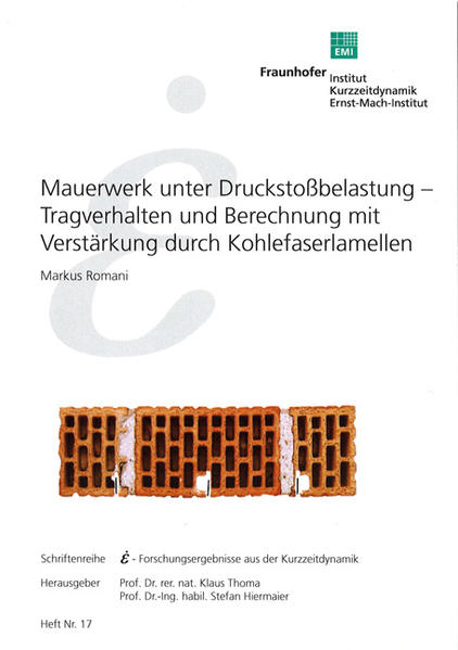 Mauerwerk unter Druckstoßbelastung - Tragverhalten und Berechnung mit Verstärkung durch Kohlefaserlamellen.