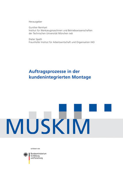 Auftragsprozesse in der kundenintegrierten Montage.