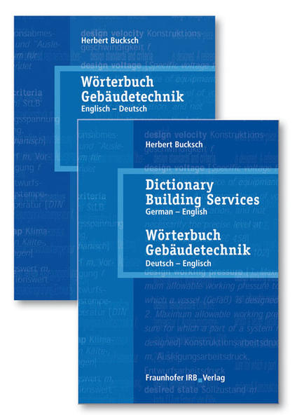 Wörterbuch Gebäudetechnik in 2 Bänden. Band 1 Englisch - Deutsch. Band 2. Deutsch-Englisch.