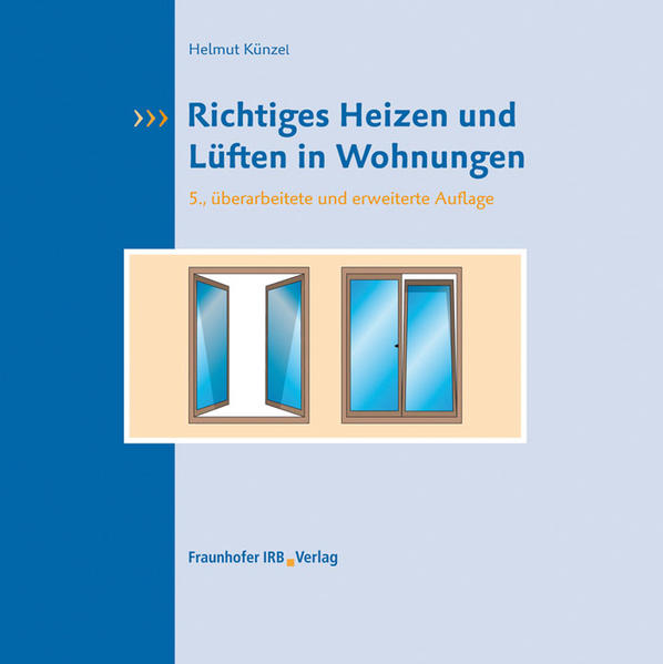 Richtiges Heizen und Lüften in Wohnungen.