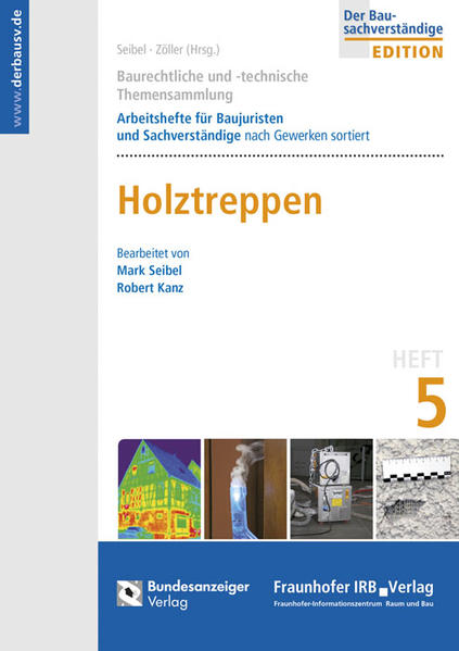 Baurechtliche und -technische Themensammlung. Heft 5: Holztreppen