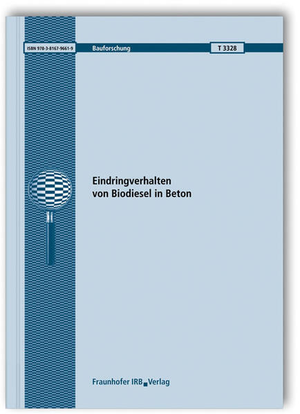Eindringverhalten von Biodiesel in Beton