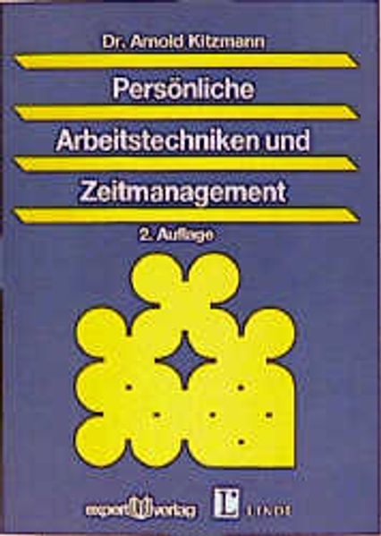 Persönliche Arbeitstechniken und Zeitmanagement