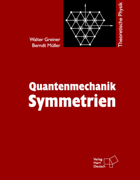 Theoretische Physik. Ein Lehr- und Übungstext für Anfangssemester... / Quantenmechanik: Symmetrien