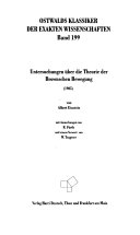 Untersuchungen über die Theorie der "Brownschen Bewegung"
