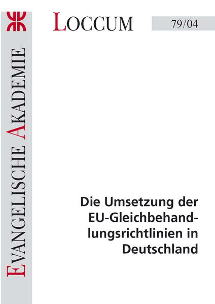 Die Umsetzung der EU-Gleichbehandlungsrichtlinien in Deutschland