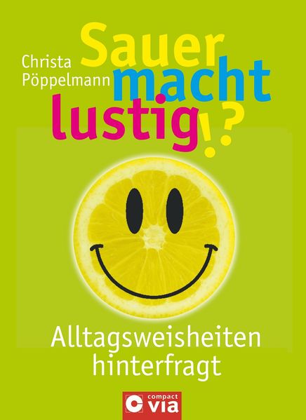Sauer macht lustig!?