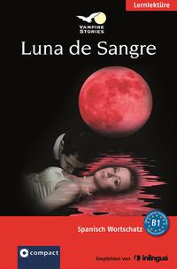 Luna de Sangre (Vampire Stories)