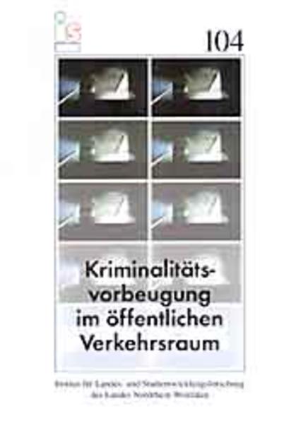 Kriminalitätsvorbeugung im öffentlichen Verkehrsraum