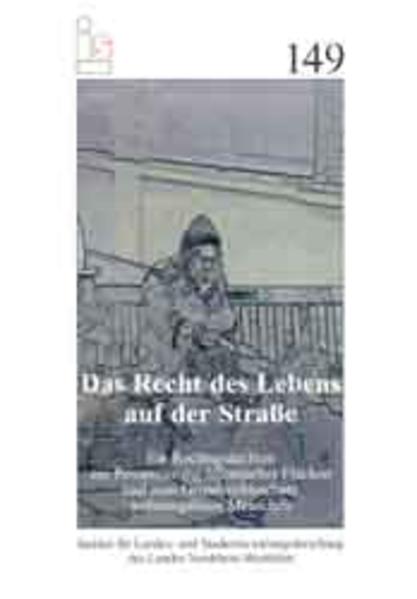 Das Recht des Lebens auf der Strasse