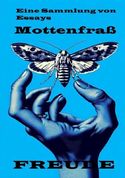 Mottenfraß Essays