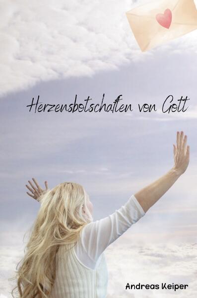 Herzensbotschaften von Gott