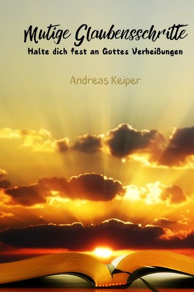 Mutige Glaubensschritte