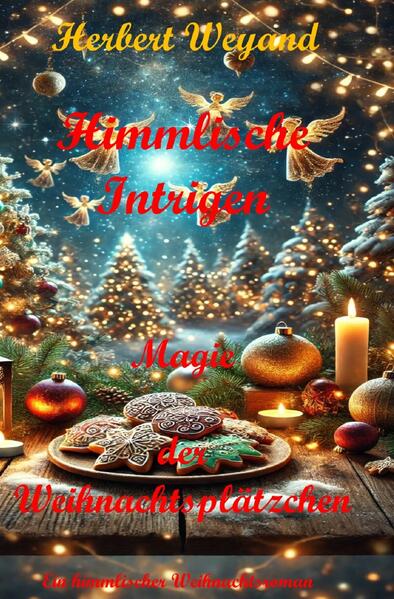 Himmlische Intrigen