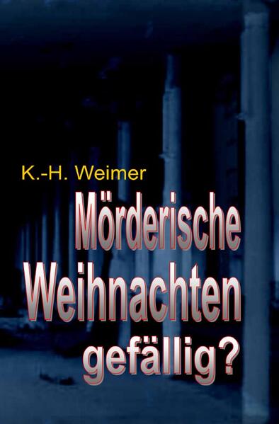 Weimer-Krimi / Weimer-Krimi 062-064: Mörderische Weihnachten gefällig?