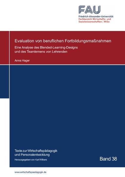 Texte zur Wirtschaftspädagogik und Personalentwicklung / Evaluation von beruflichen Fortbildungsmaßnahmen