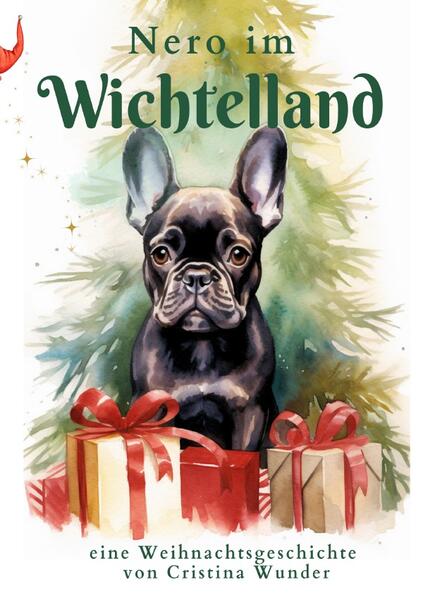 Nero die französische Bulldogge / Nero im Wichtelland 1