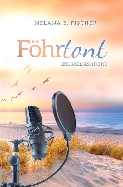 Föhr Reihe / Föhrtont Eine Inselgeschichte