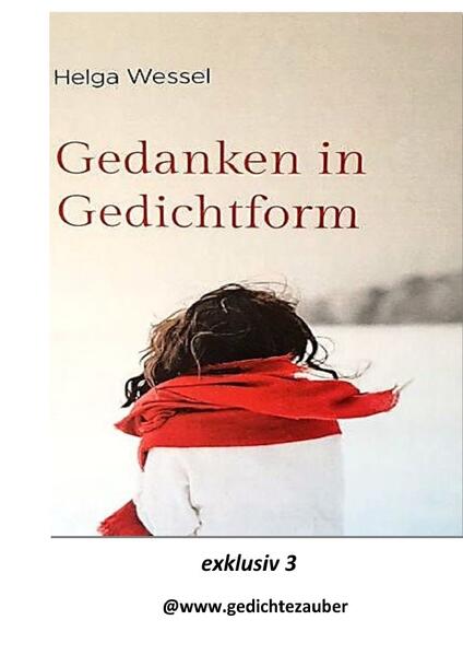 Gedanken in Gedichtform exklusiv / Gedanken in Gedichtform Exklusiv 3