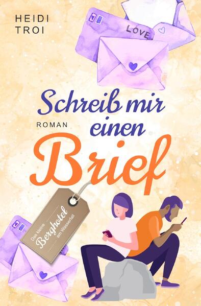 Das kleine Berghotel am Wasserfall / Schreib mir einen Brief