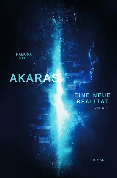 Akaras - Reihe / Akaras - Eine neue Realität